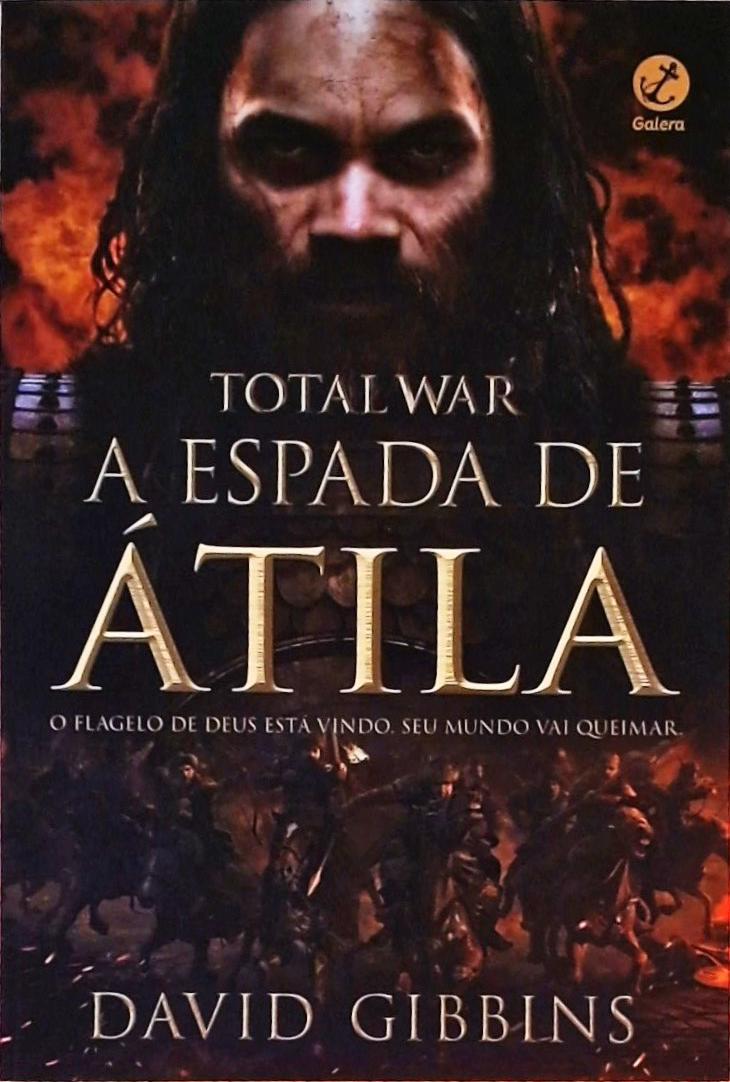 Total War - A Espada de Átilla