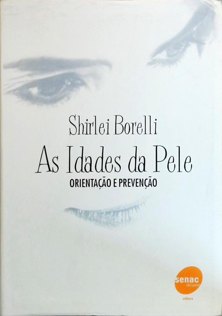 As Idades Da Pele