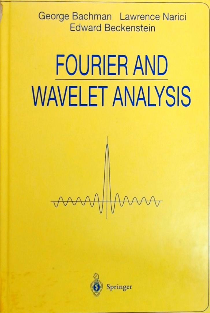 Fourier And Wavelet Analysis
