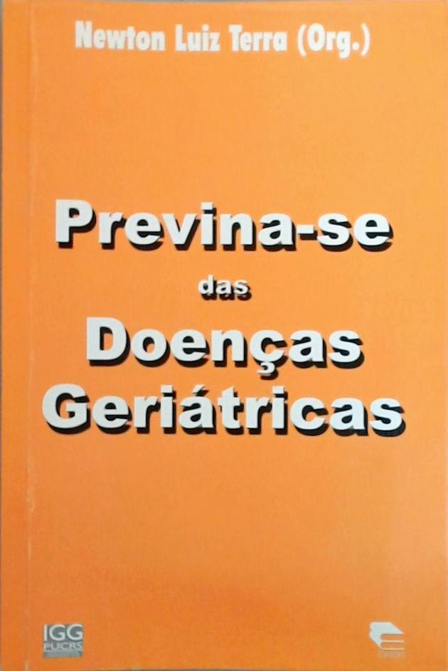 Previna-se Das Doenças Geriátricas