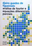 Análise De Fourier E Equações Diferenciais Parciais