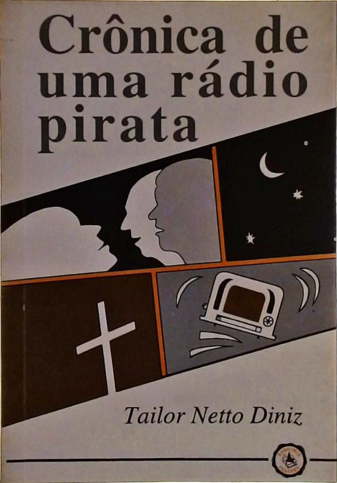 Crônica de uma Rádio Pirata
