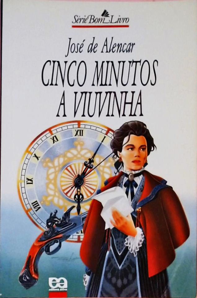 Cinco Minutos - A Viuvinha