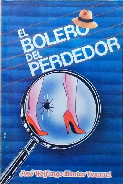 El Bolero Del Perdedor