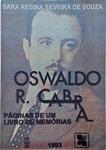 Oswaldo R. Cabral - Páginas De Um Livro De Memórias