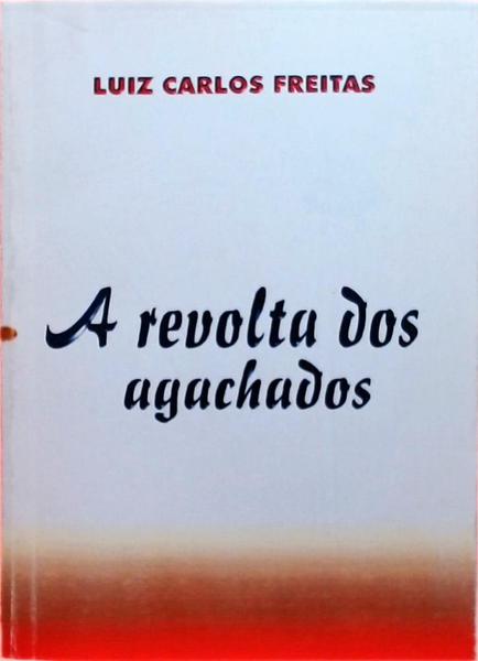 A Revolta Dos Agachados