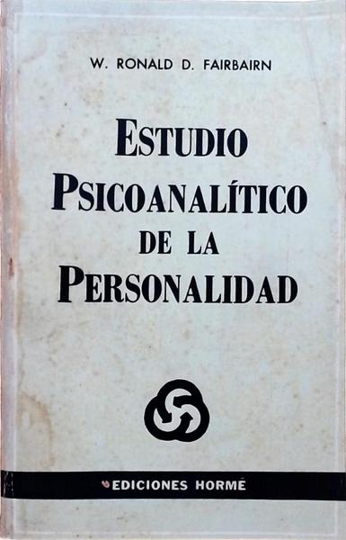 Estudio Psicoanalítico De La Personalidad