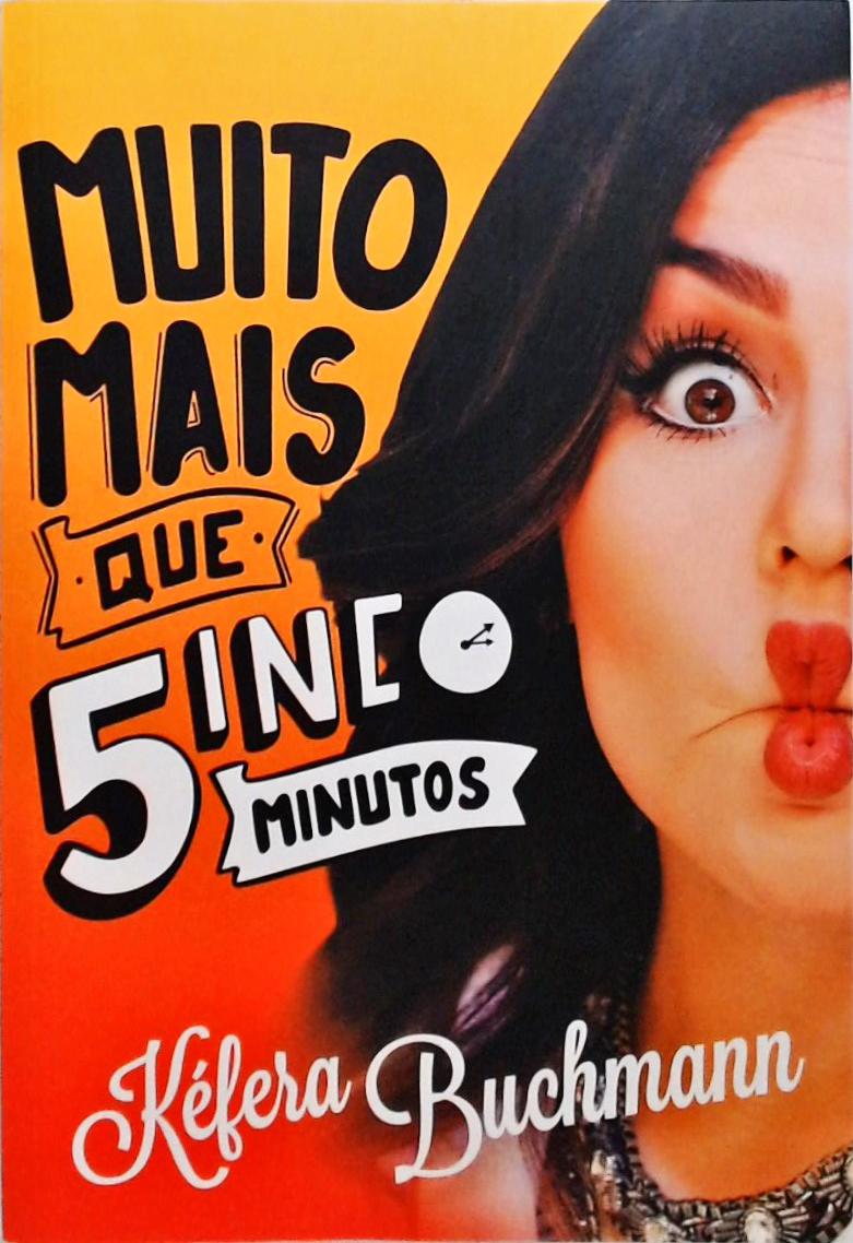 Muito Mais Que 5 Minutos