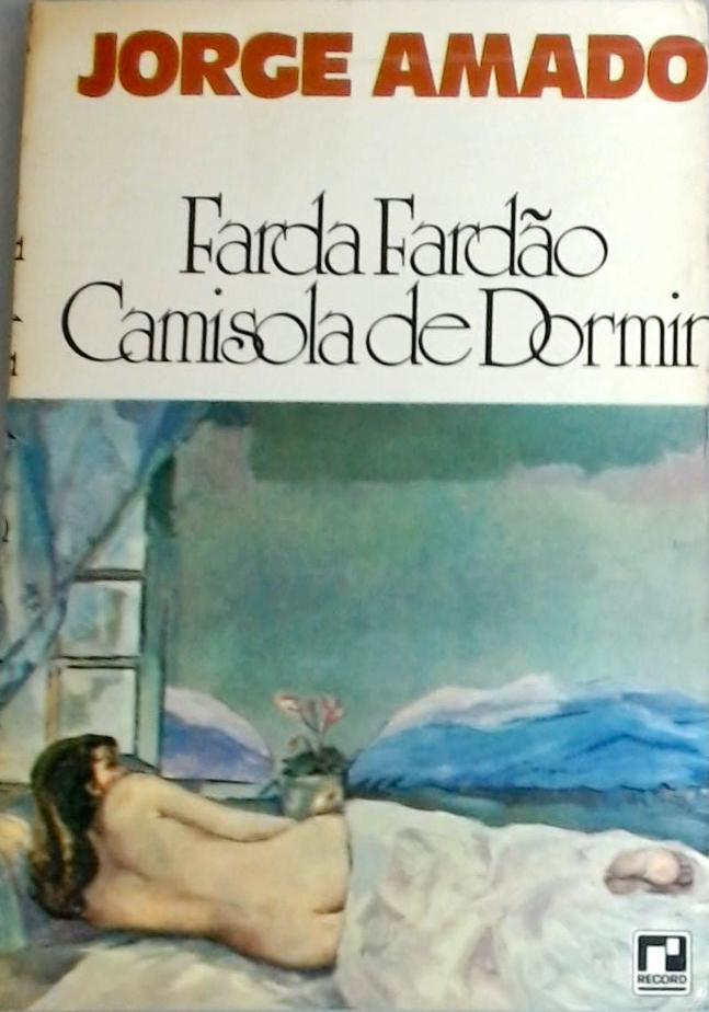 Farda Fardão Camisola de Dormir