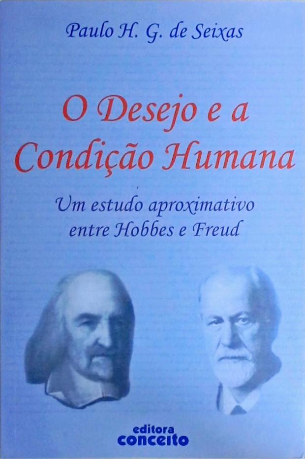 O Desejo E A Condição Humana