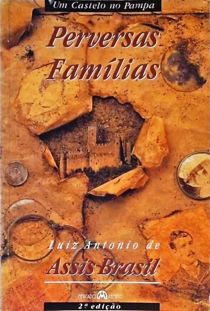 Um Castelo No Pampa - Perversas Famílias