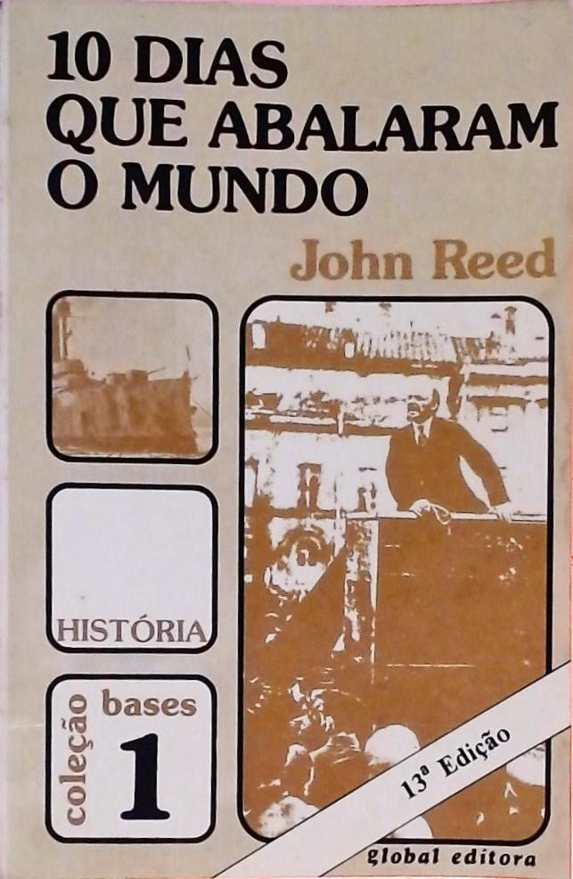 10 Dias que Abalaram o Mundo John Reed Traça Livraria e Sebo