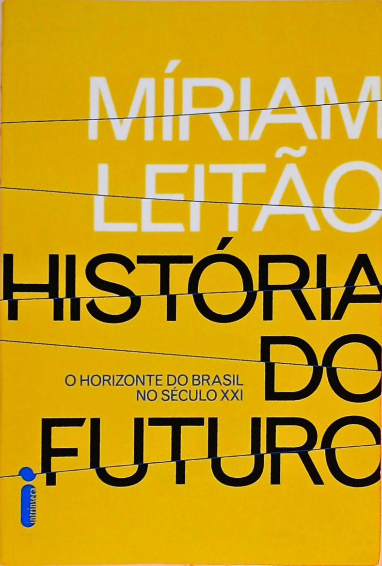 História Do Futuro