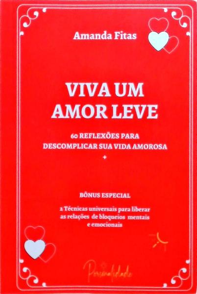 Viva Um Amor Leve