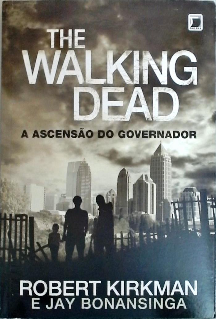 The Walking Dead - A ascensão do Governador