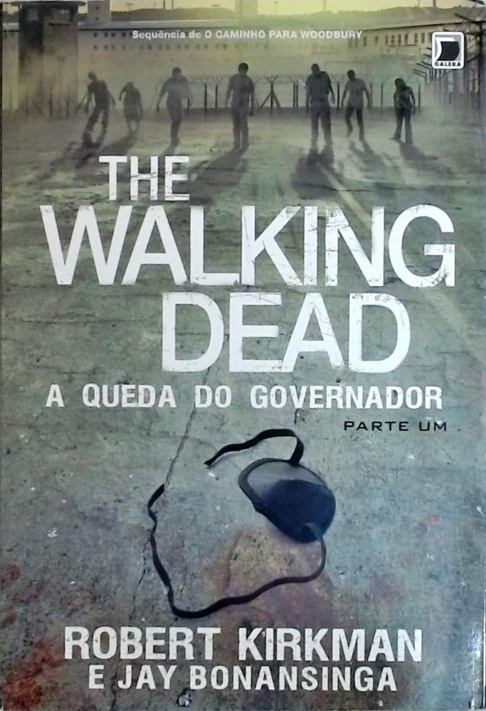 The Walking Dead - A queda do governador - Parte 1