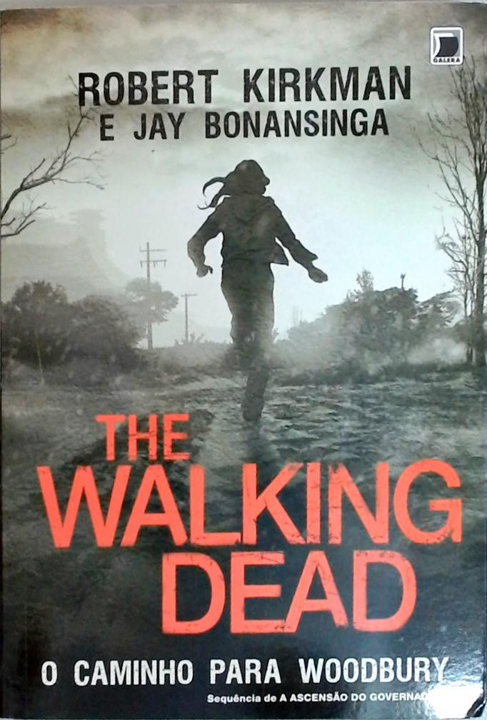 The Walking Dead - O caminho para Woodbury