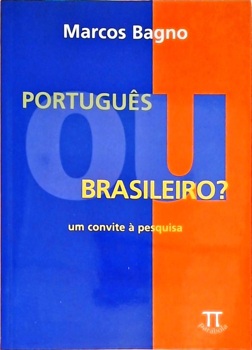 Português Ou Brasileiro?