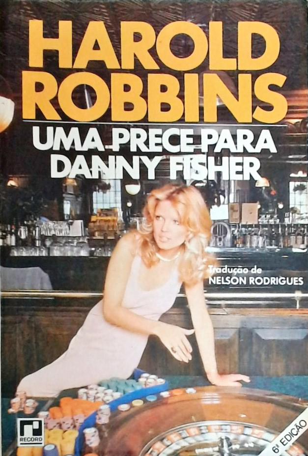 Uma Prece Para Danny Fischer