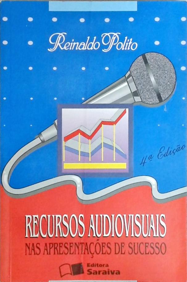 Recursos Audiovisuais Nas Apresentações De Sucesso