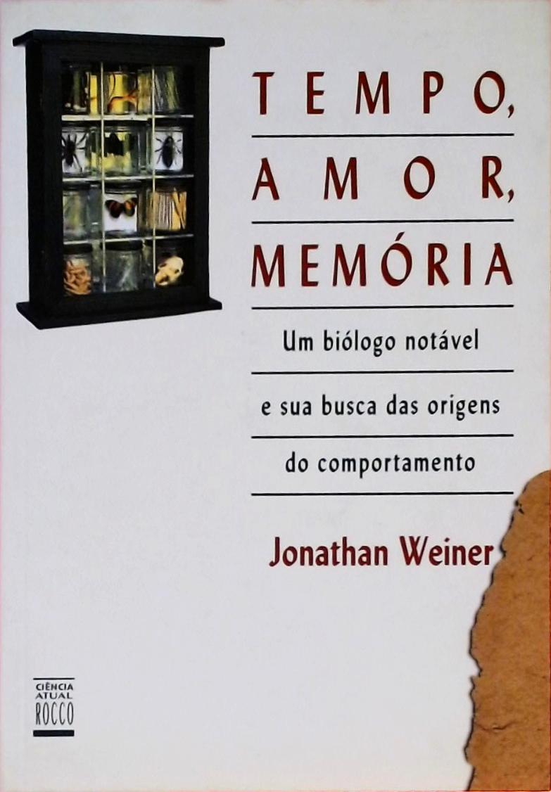 Tempo, Amor, Memória