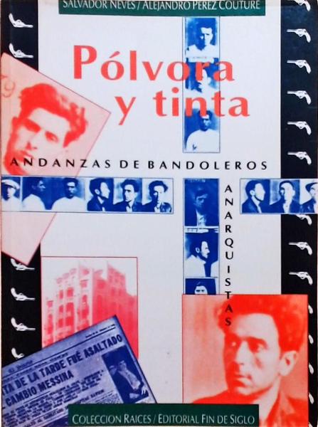 Pólvora Y Tinta