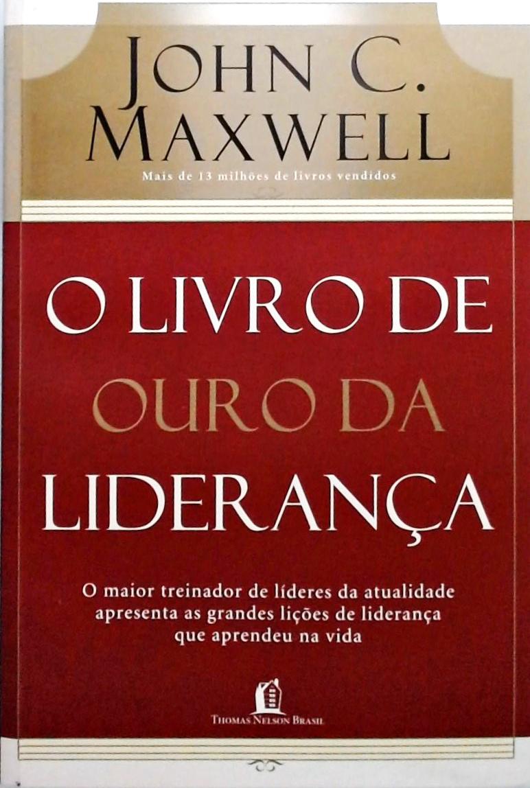 O Livro De Ouro Da Liderança