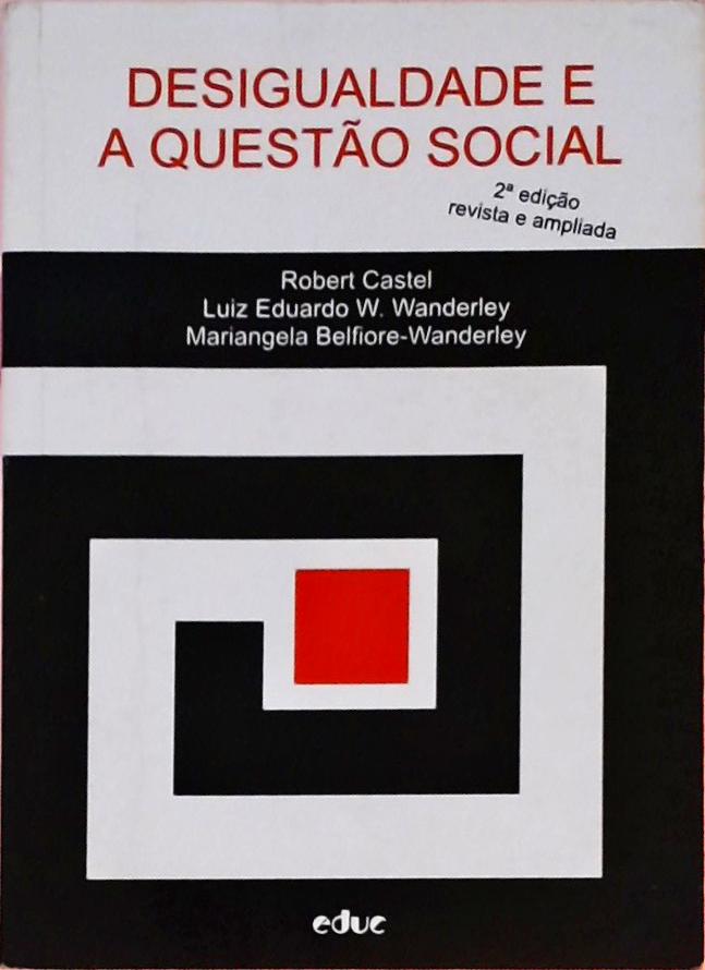 Desigualdade E A Questão Social