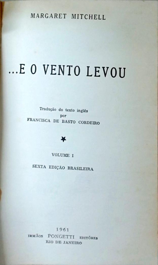 ... E O Vento Levou - 2 Volumes