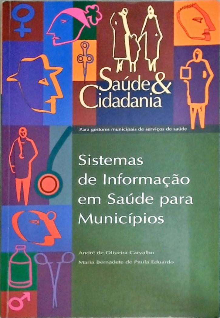 Sistemas De Informação Em Saúde Para Municípios