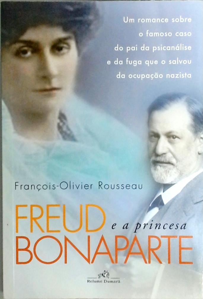 Freud E A Princesa Bonaparte