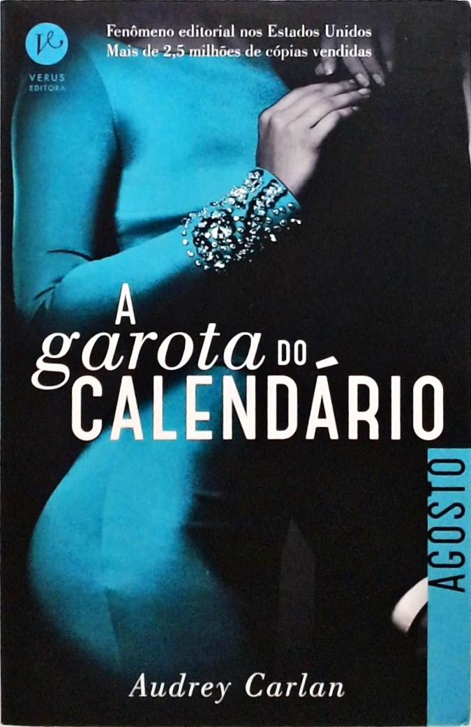 A garota do calendári -: Agosto