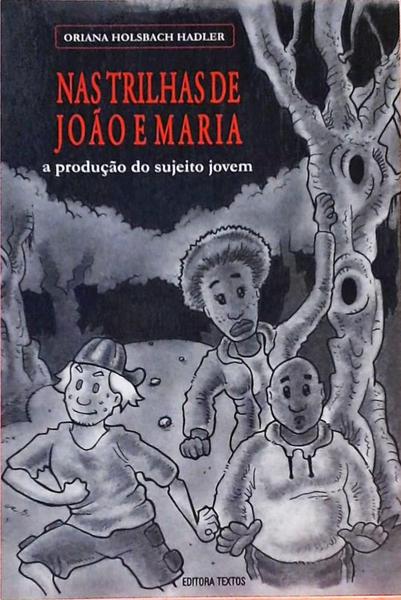 Nas Trilhas De João E Maria