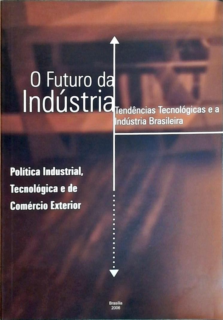 O Futuro Da Indústria