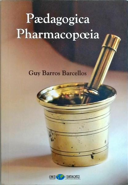 Paedagogica Pharmacopoeia