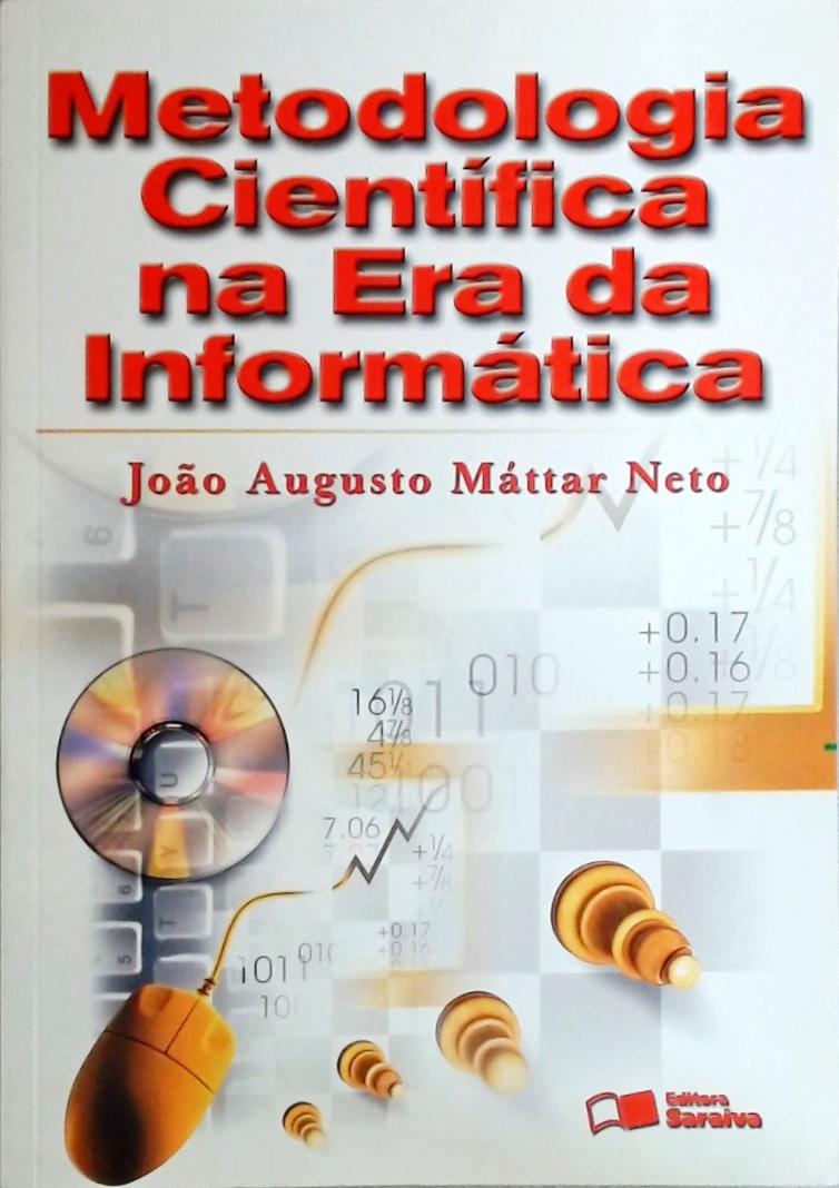 Metodologia Científica Na Era Da Informática