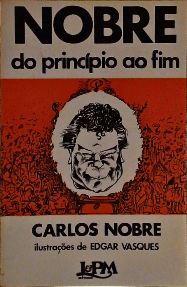 Nobre do Princípio ao Fim