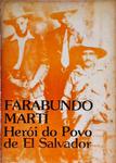 Farabundo Martí - Herói Do Povo De El Salvador