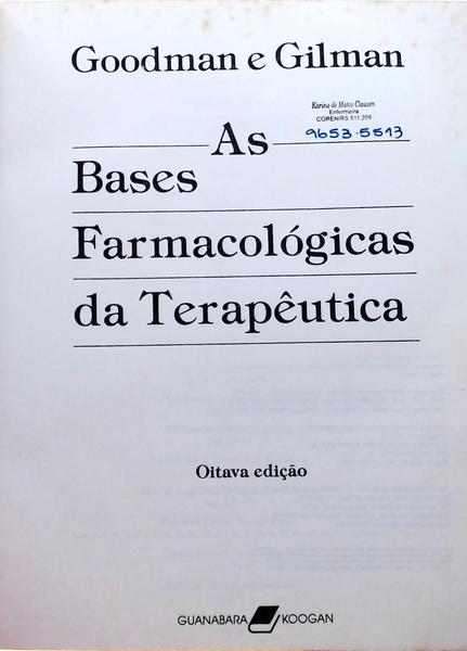 Goodman E Gilman - As Bases Farmacológicas Da Terapêutica