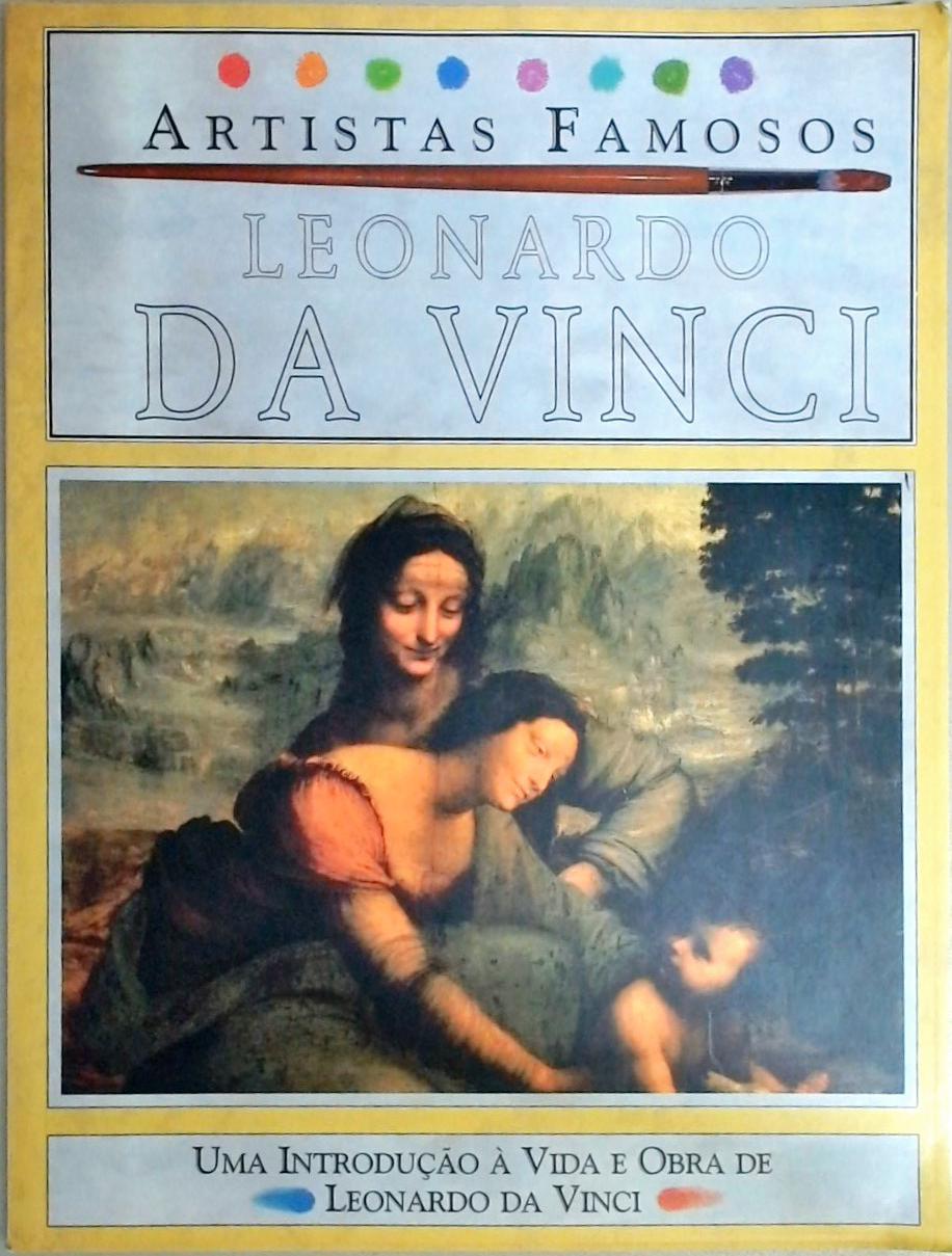 Artistas Famosos - Leonardo Da Vinci