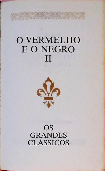 O Vermelho E O Negro - Volume 2