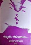 Duplos Momentos...