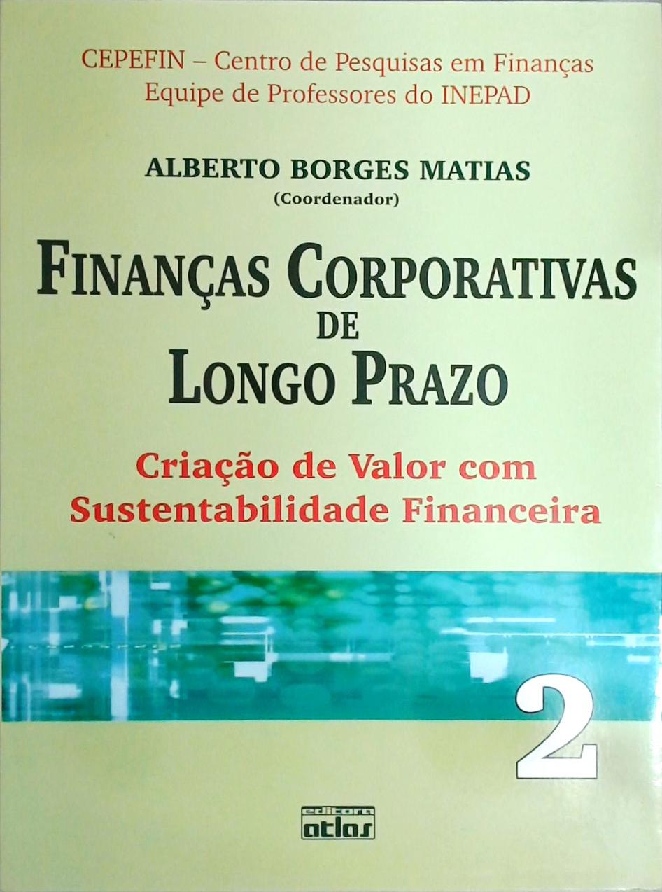 Finanças Corporativas de Longo Prazo - Volume 2