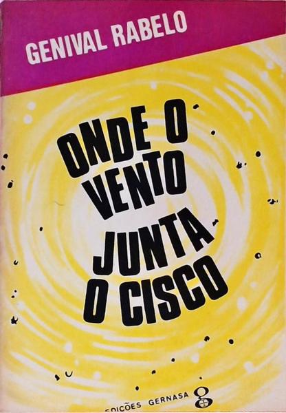 Onde O Vento Junta O Cisco