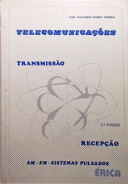 Telecomunicações - Transmissão E Recepção