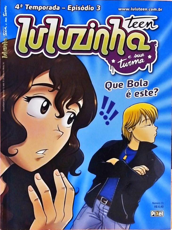 Luluzinha Teen E Sua Turma Nº15