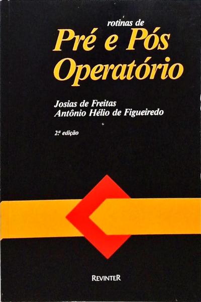 Rotinas Pré E Pós Operatório