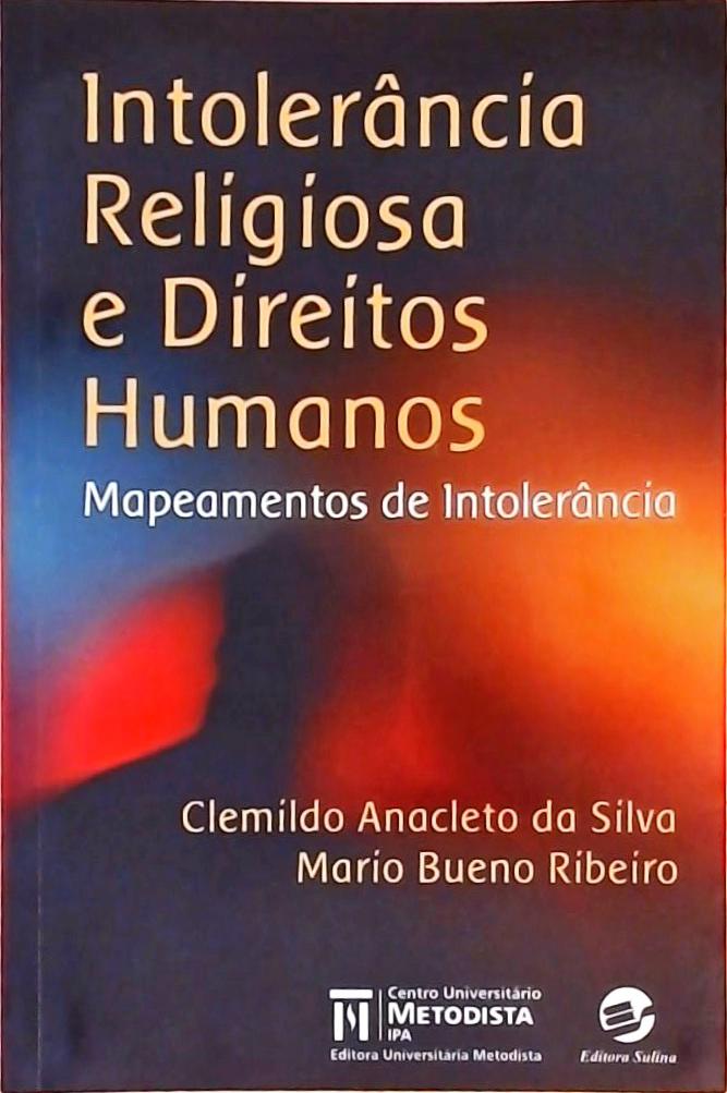 Intolerância Religiosa E Direitos Humanos