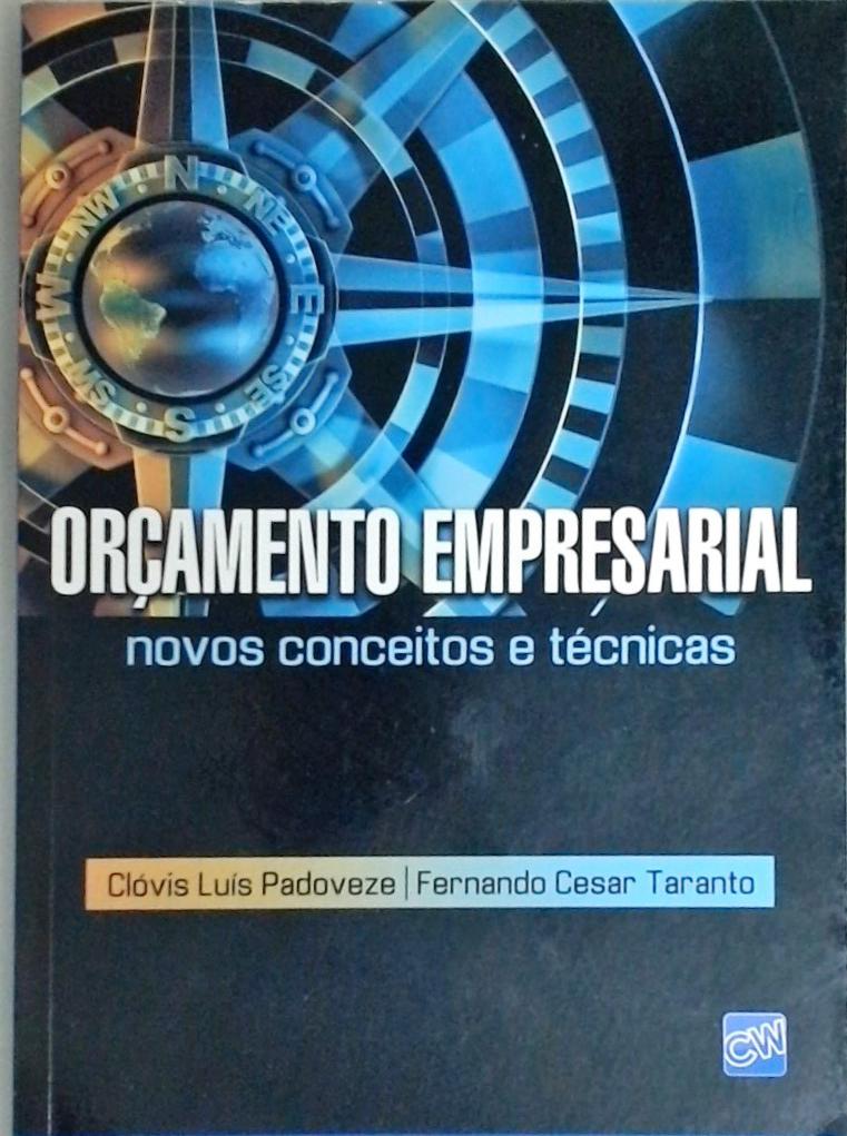 Orçamento Empresarial - Novos Conceitos e Técnicas