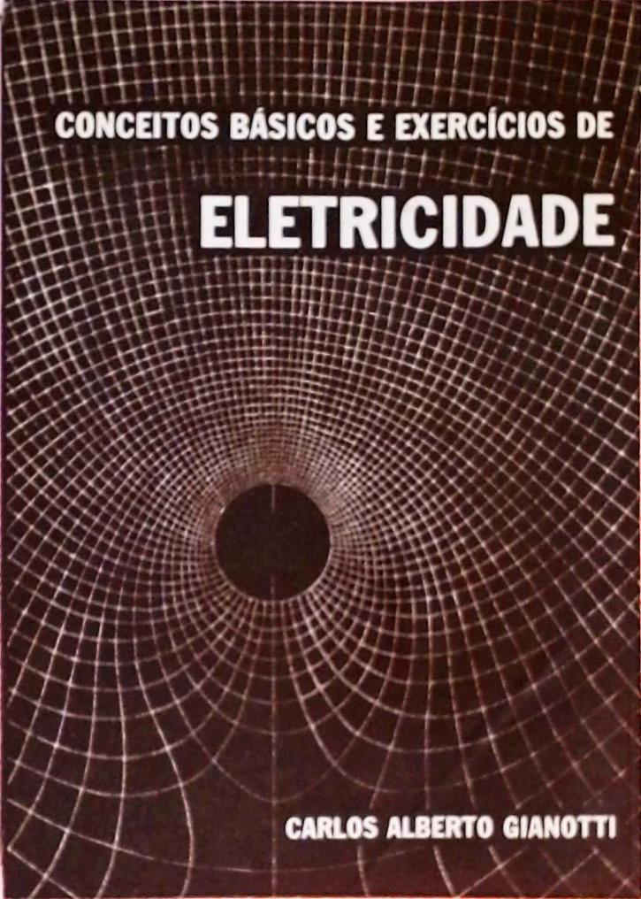 Conceitos Básicos e Exercícios de Eletricidade